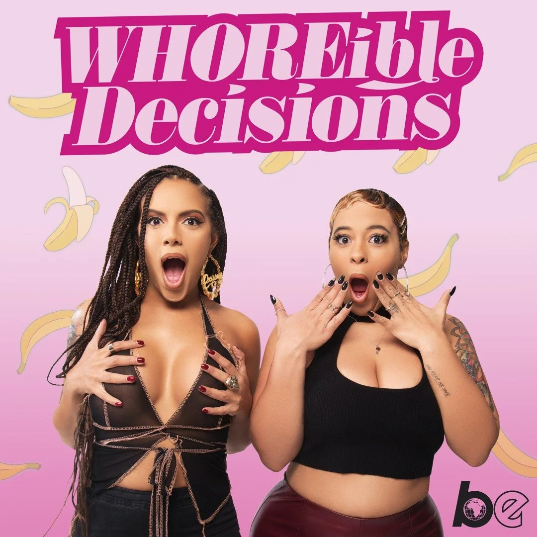 Whoreible Decisions Podcast