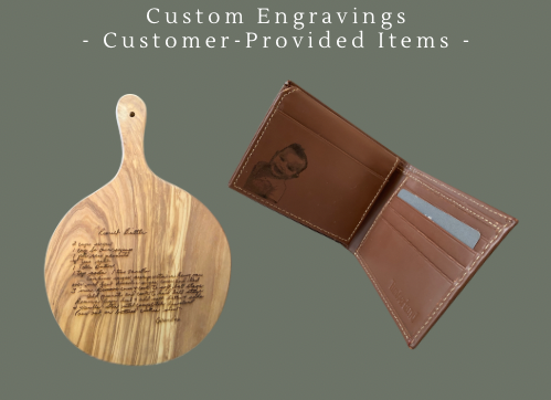 Custom Engravings - Customer-Provided Items - - 1.png