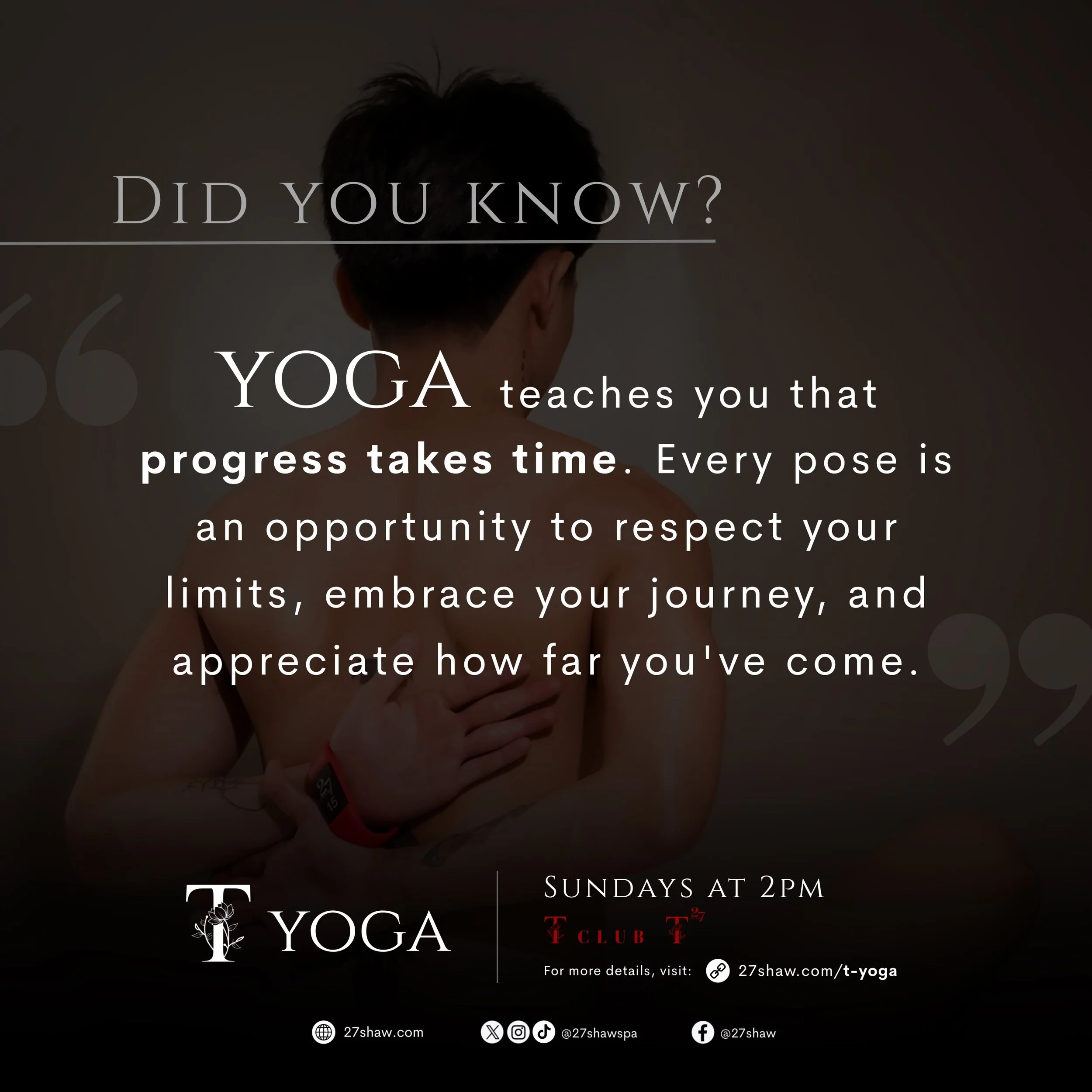 Your Sunday YOGA ritual is making its way from Makati to Quezon City. ✨

T YOGA 🖤
A private yoga practice for men, centered on mindfulness, body acceptance, and connection.

Sunday, October 18, 2026 | 2PM
T Club, T by 27Shaw
Timog Ave., Quezon City
