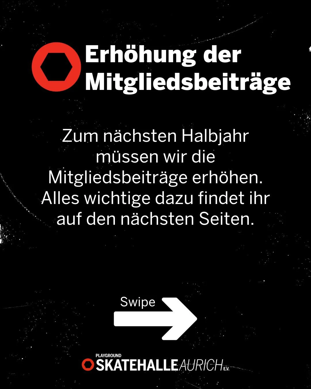 Zum n&auml;chsten Halbjahr m&uuml;ssen wir die Mitgliedsbeitr&auml;ge erh&ouml;hen. Die Abgaben, die wir pro Mitglied an unsere Verb&auml;nde zahlen m&uuml;ssen, sind in den letzten Jahren immer weiter gestiegen. Das haben wir in den letzten zehn Jah