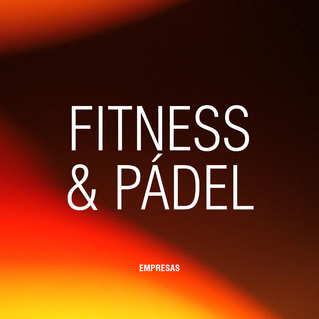 Fitness & Pádel Empresas
