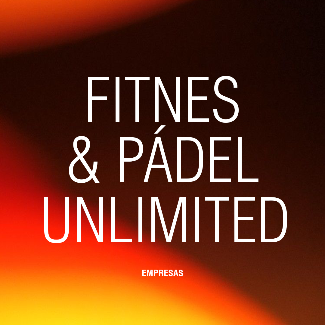 Fitness & Pádel Unlimited Empresas