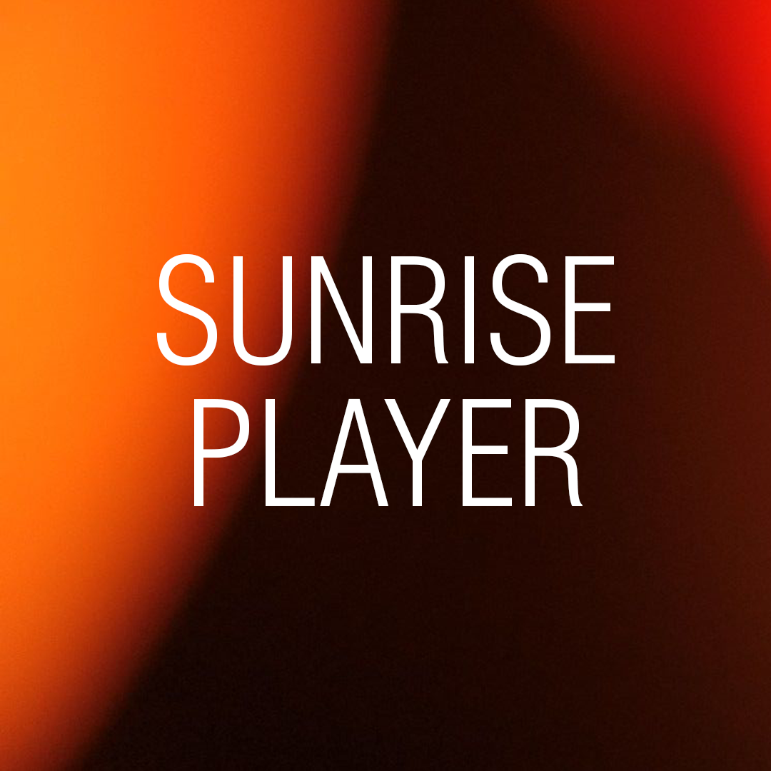Sunrise Player