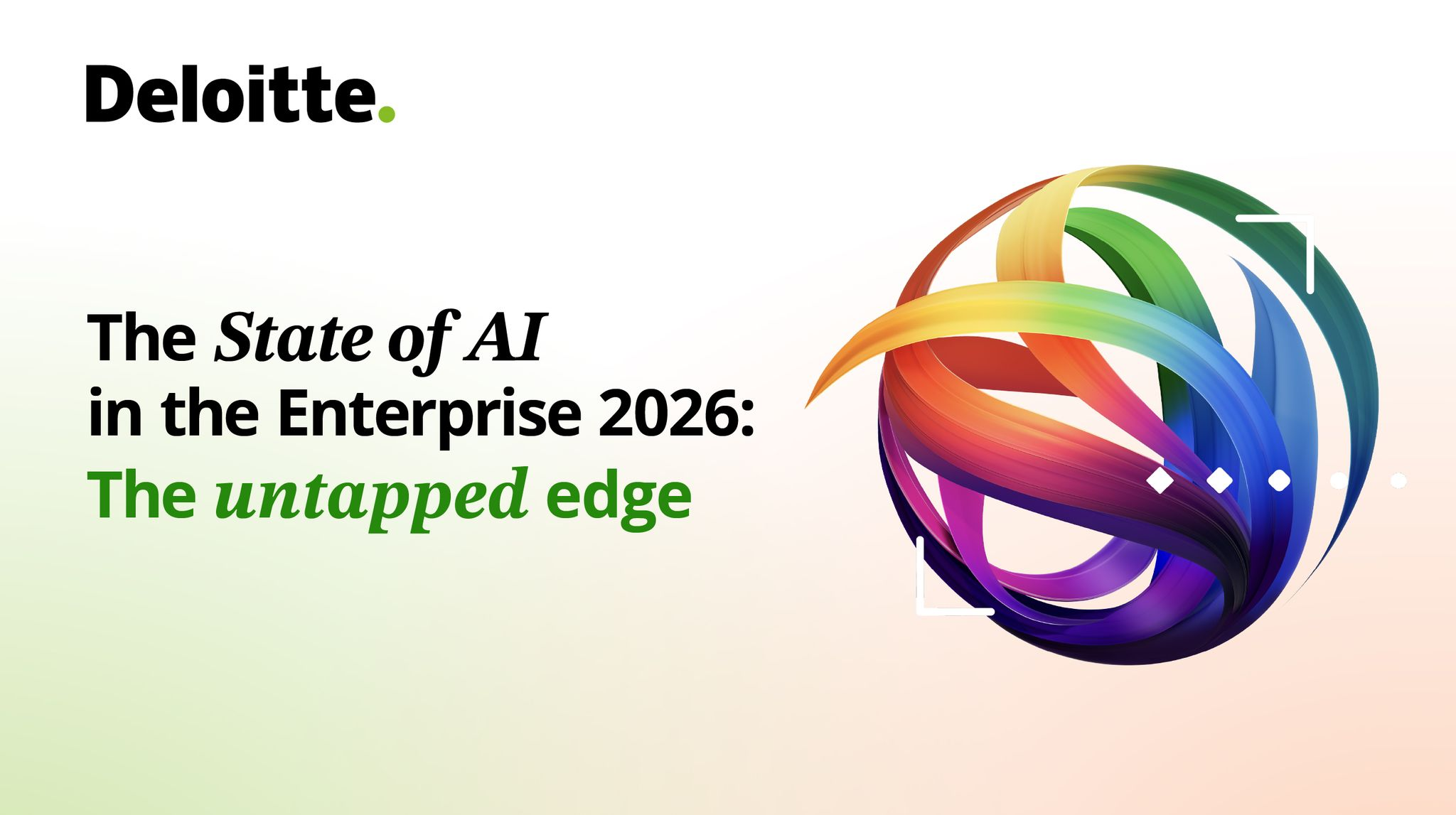 Deloitte: State of AI in the Enterprise - The untapped edge