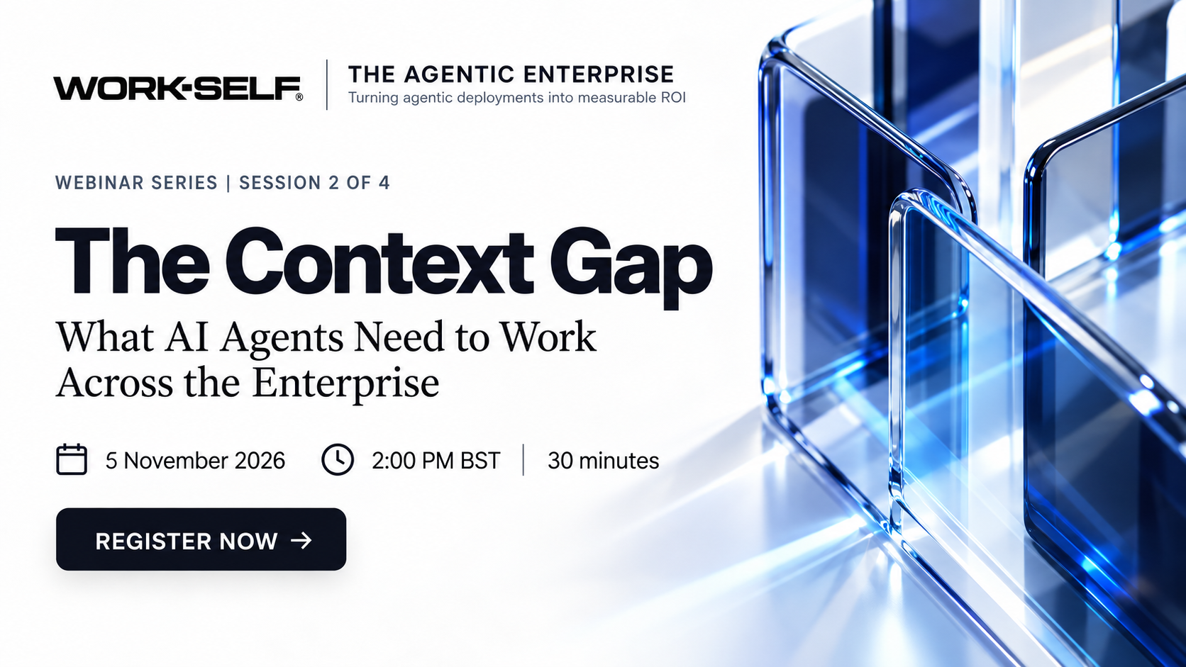 The Agentic Enterprise: Session 2 - The Context Gap: What AI Agents Need to Work Across the Enterprise