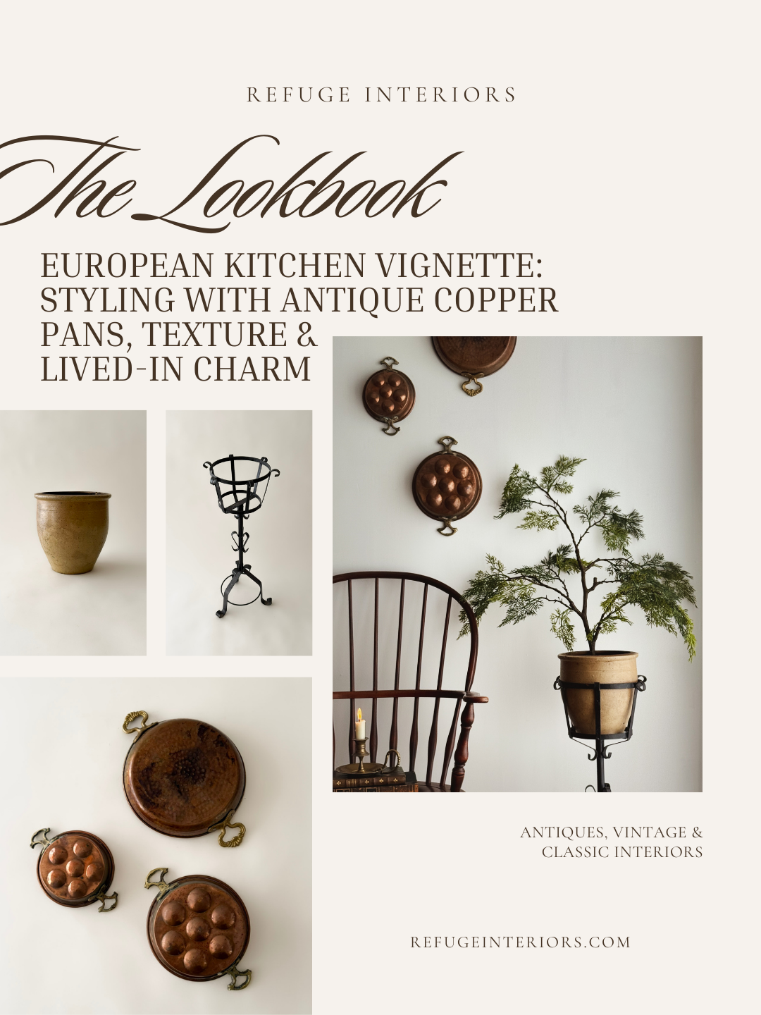 European Kitchen Vignette: Styling with Antique Copper pans, Texture &amp; Lived-In Charm