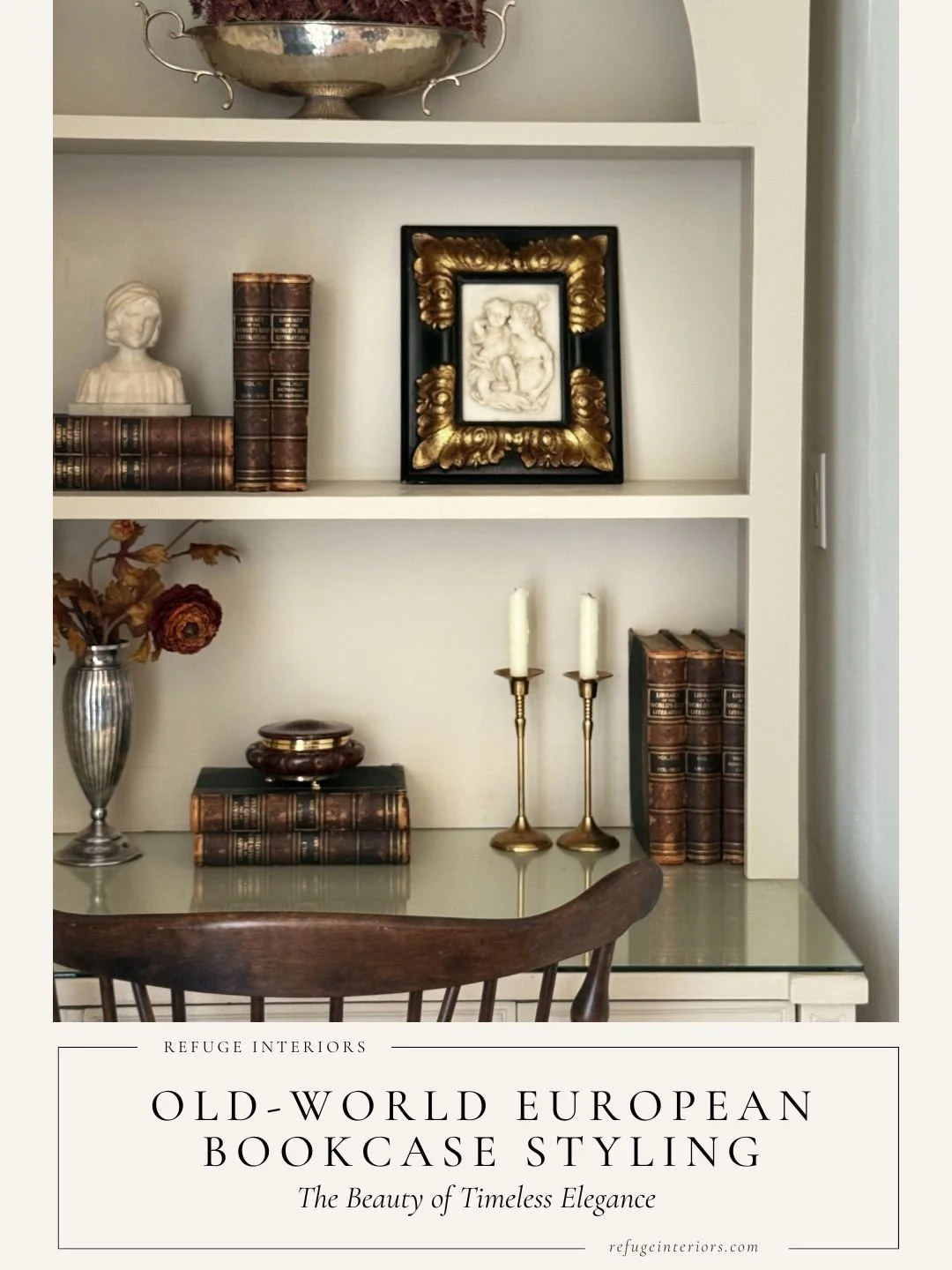 Old-World European Bookcase Styling: The Beauty of Timeless Elegance