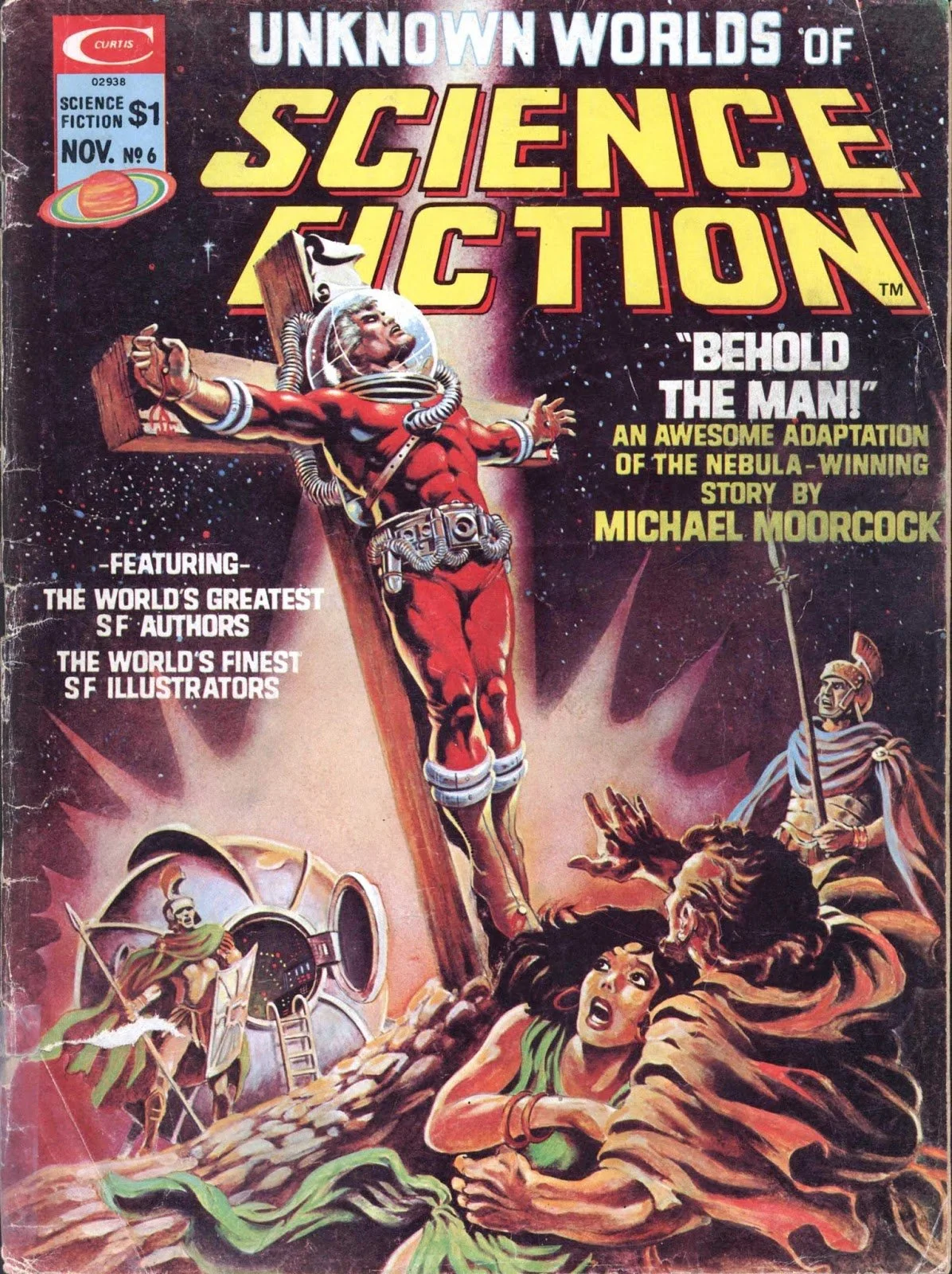 Cover of Unknown Worlds of Science Fiction issue, featuring a reddish hue space scene, with a man in a red space suit and glass helmet tied to a cross and a few Roman figures looking and a beam of light shooting down. Two figures in foreground yell.