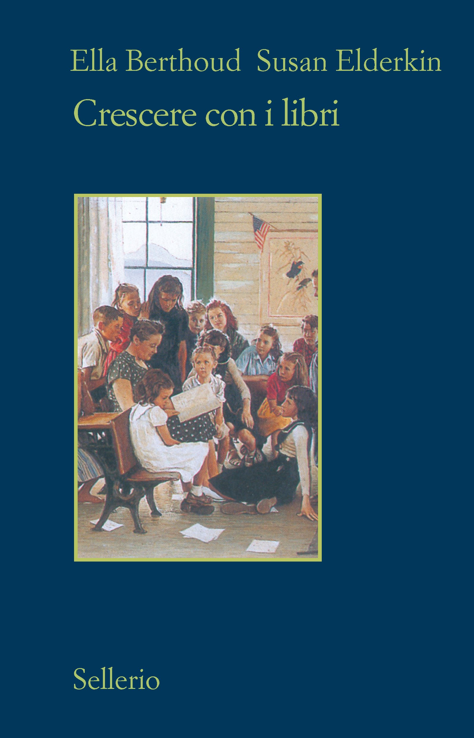 Book cover titled "Crescere con i libri" by Ella Berthoud and Susan Elderkin, featuring an illustration of children and a teacher in a classroom with a window, poster and American flag.
