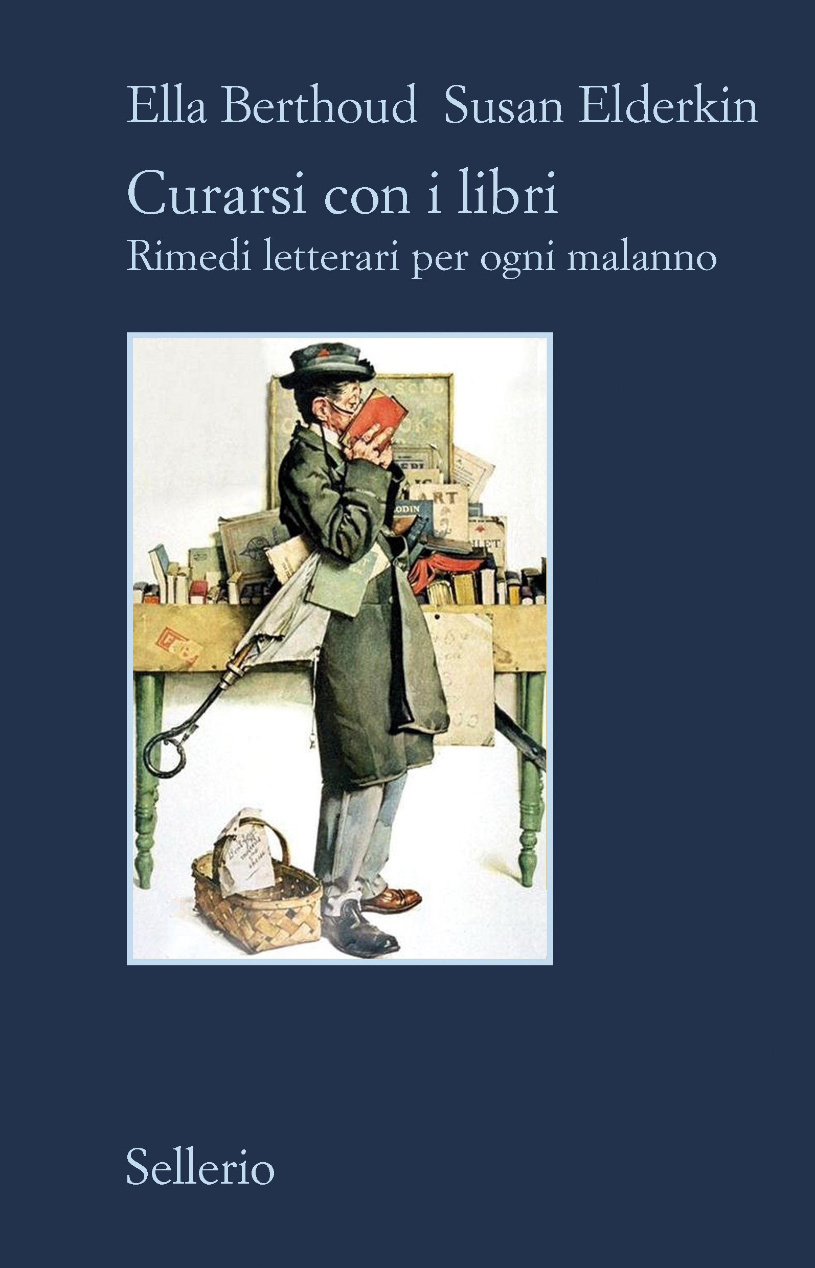 Book cover titled 'Curarsi con i libri' by Ella Berthoud and Susan Elderkin, featuring an illustration of an elderly woman with a cane, reading a book, surrounded by books and a basket.