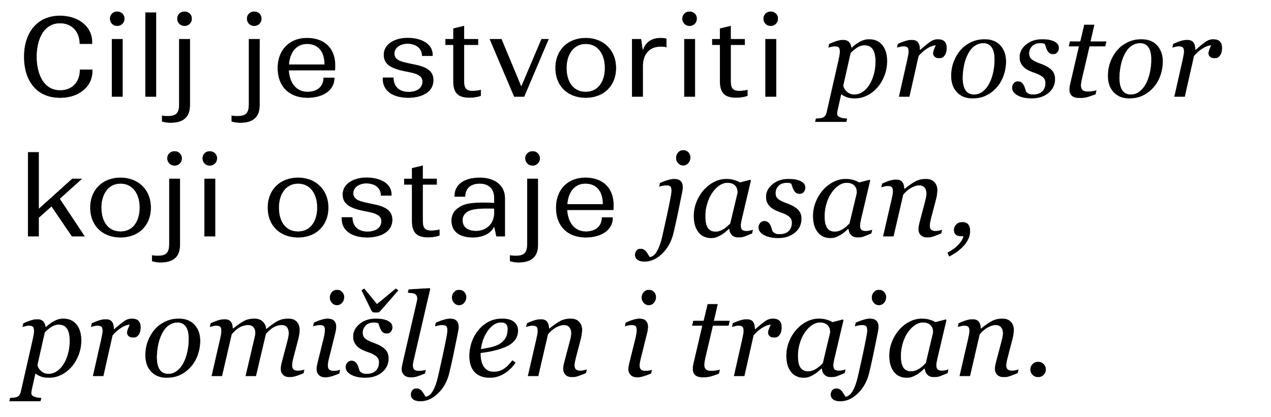 "Cilj je stvoriti prostor koji ostaje jasan, promišljen i trajan."