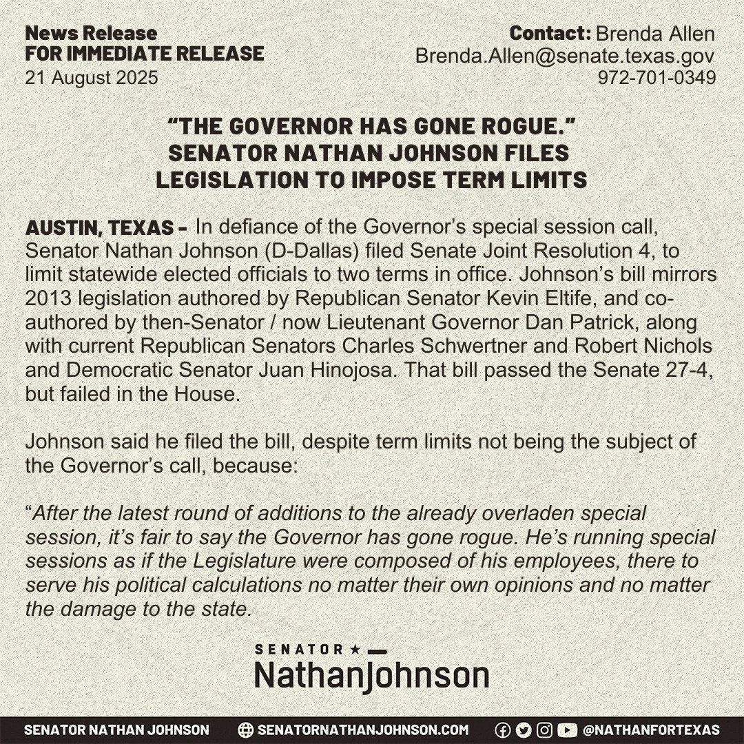🚨 &ldquo;THE GOVERNOR HAS GONE ROGUE.&rdquo; 

Today, Senator Nathan Johnson filed legislation to impose term limits on the Governor and all statewide elected officials.

Full statement below ⬇️
Senator Nathan Johnson Files Legislation to Impose Ter