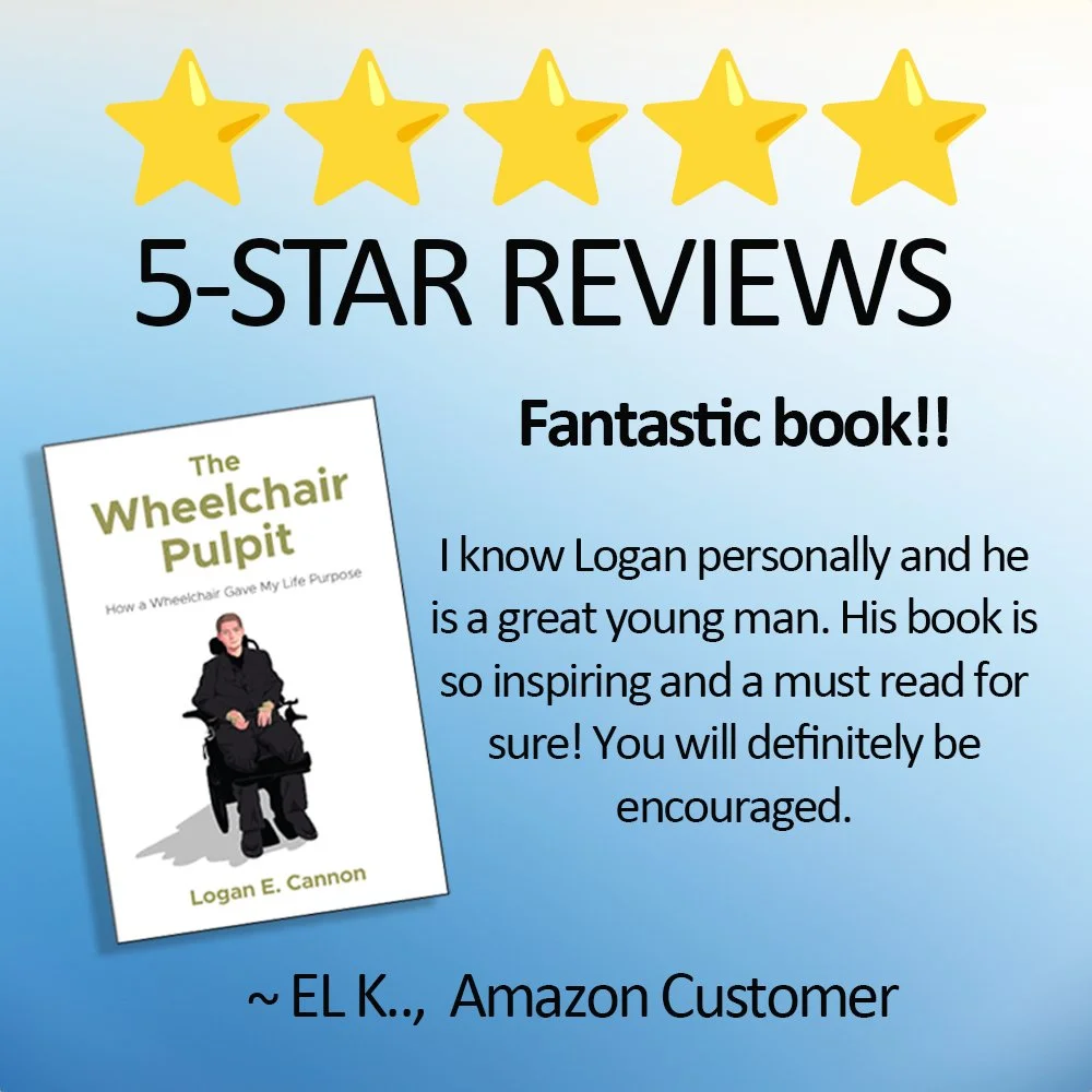 Digital review graphic with five yellow stars, text that says '5-STAR REVIEWS', 'Fantastic book!!', a testimonial praising the book 'The Wheelchair Pulpit' by Logan E. Cannon, and an illustration of the book cover showing a person in a wheelchair.