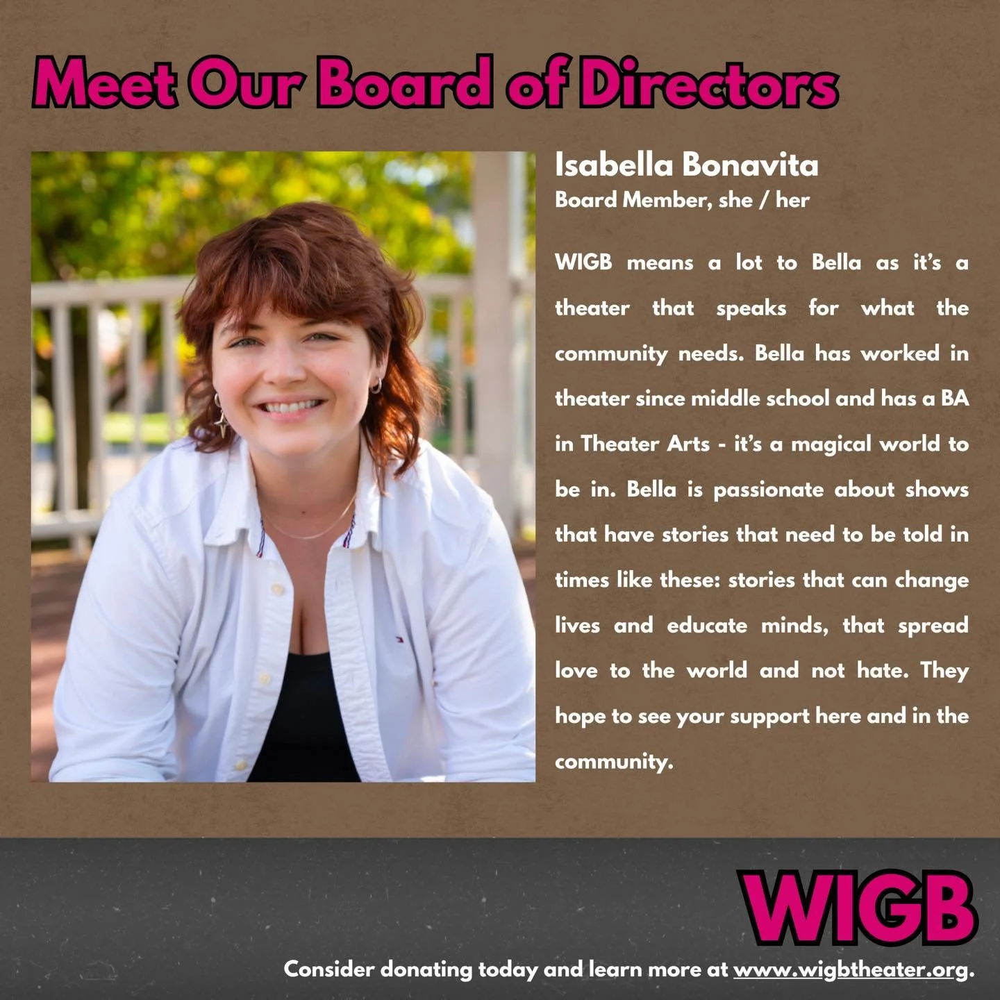 Meet Our Board of Directors!

Consider supporting our early days today at: www.wigbtheater.org/donate