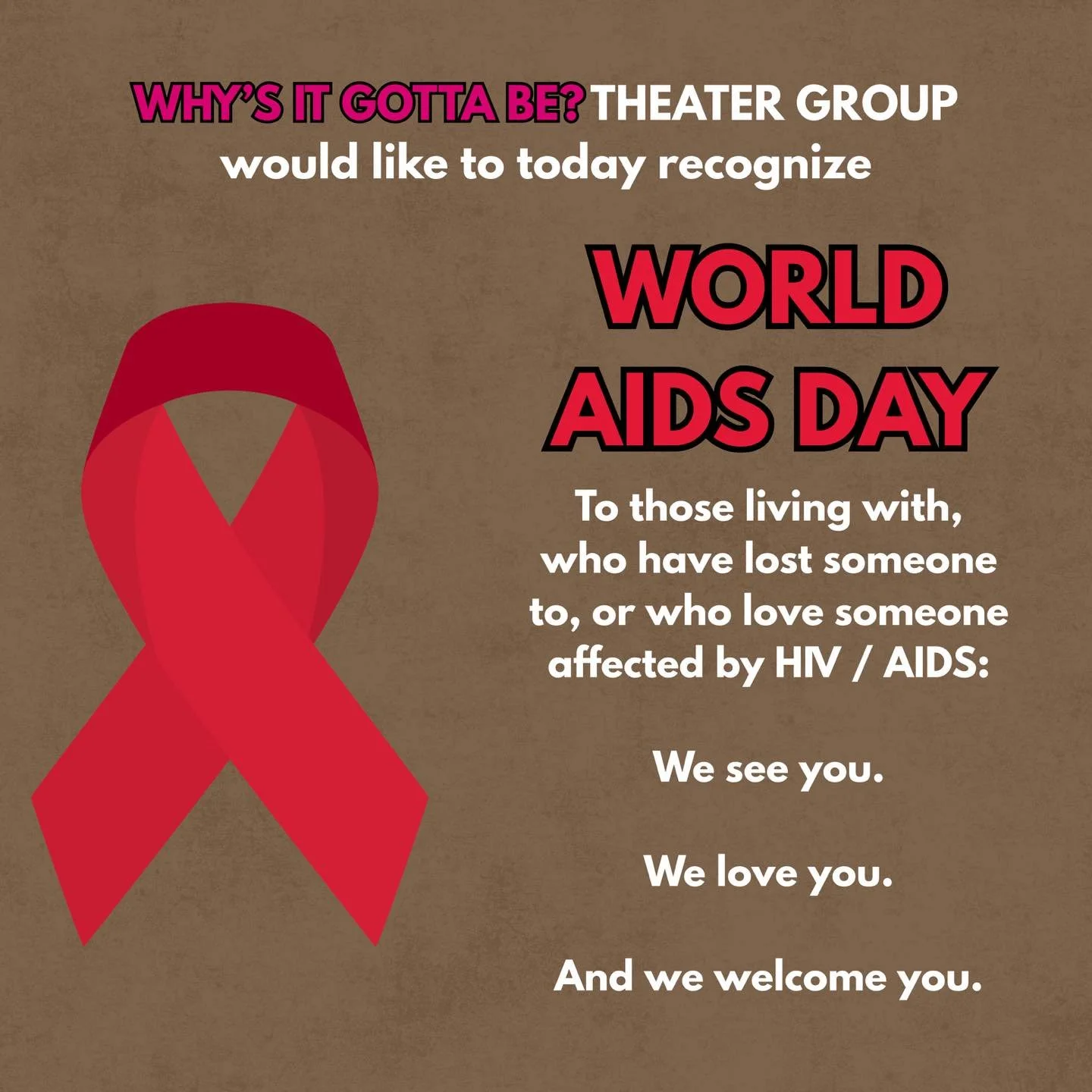 Today, WIGB would like to recognize World AIDS Day ❤️&zwj;🩹

To those living with, who have lost someone to, or who love someone affected by HIV / AIDS:

We see you.

We love you.

And we welcome you.