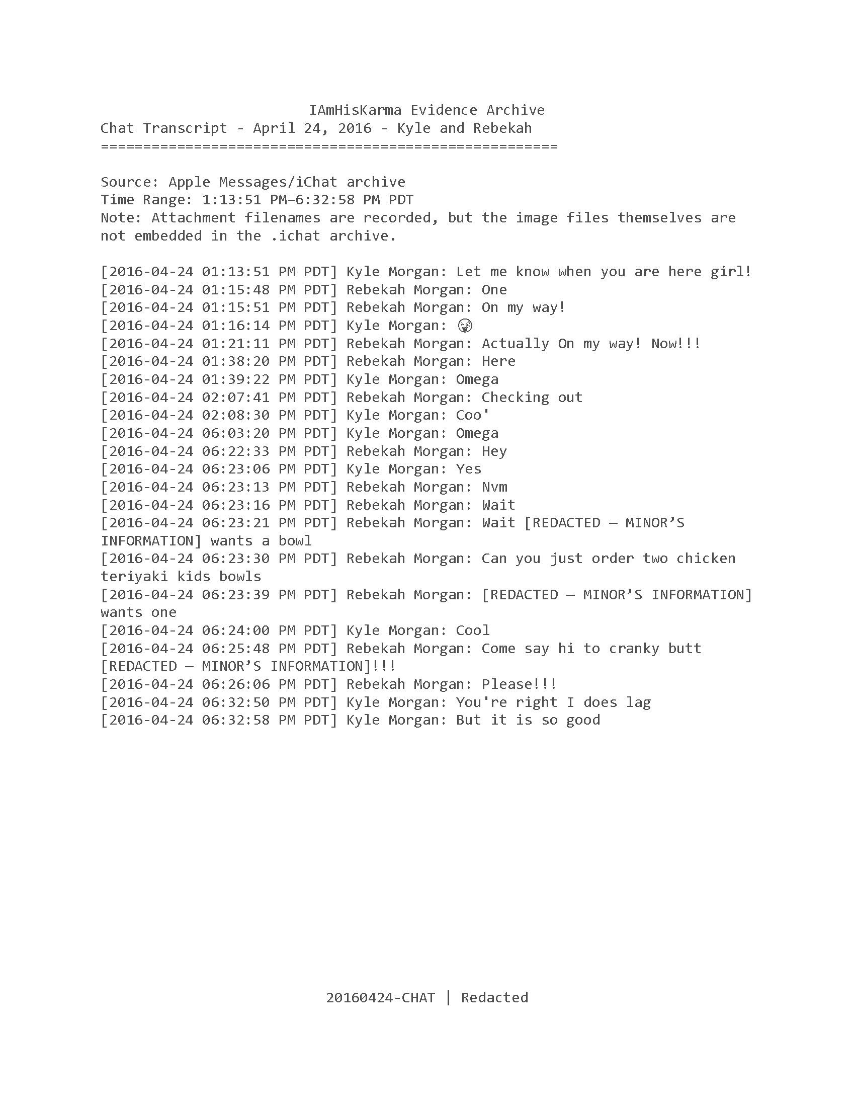 Redacted April 24, 2016 iChat transcript showing routine arrival updates, whereabouts check-ins, food ordering, and family coordination.