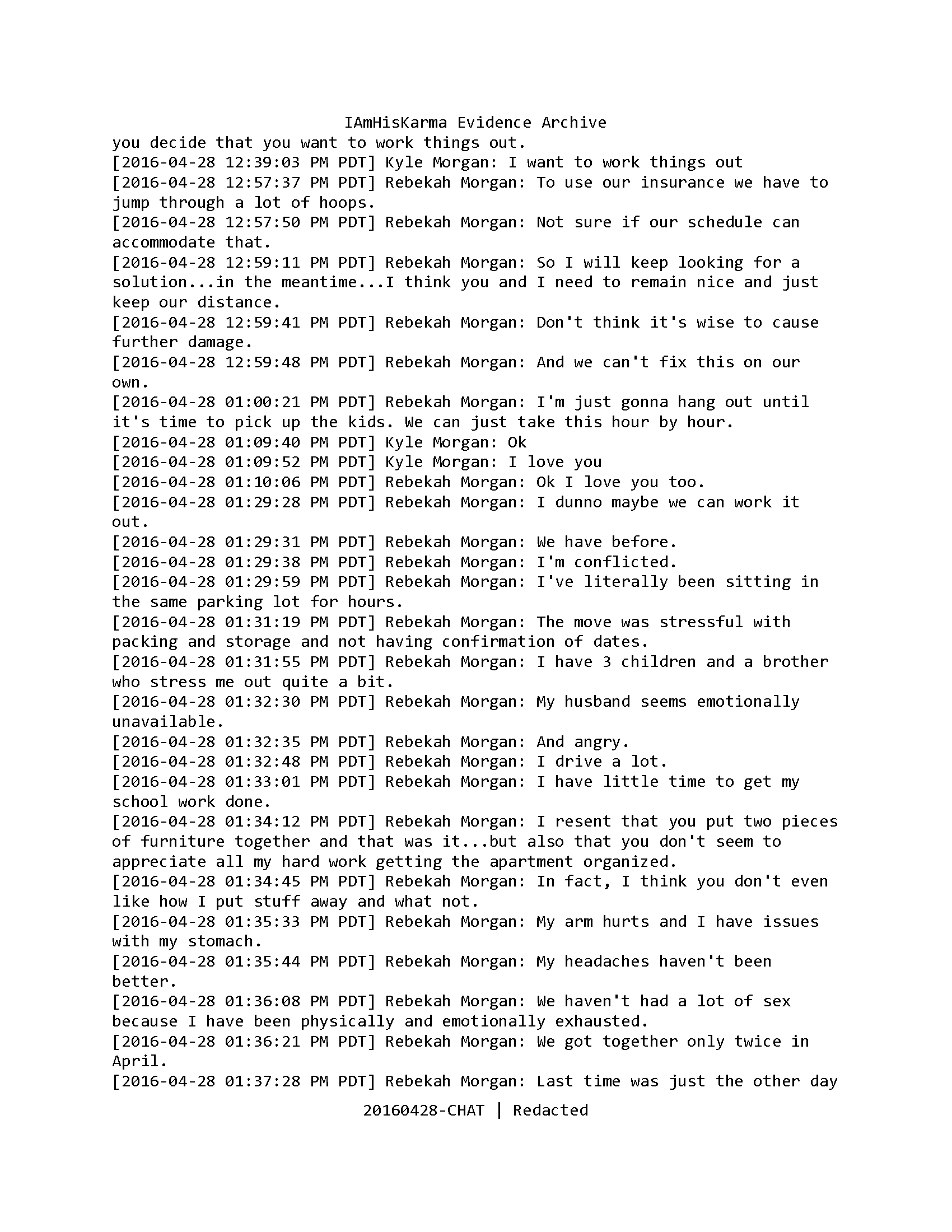 Redacted April 28 iChat transcript showing attempts to de-escalate and discussion of family, work, health, and relationship stress.