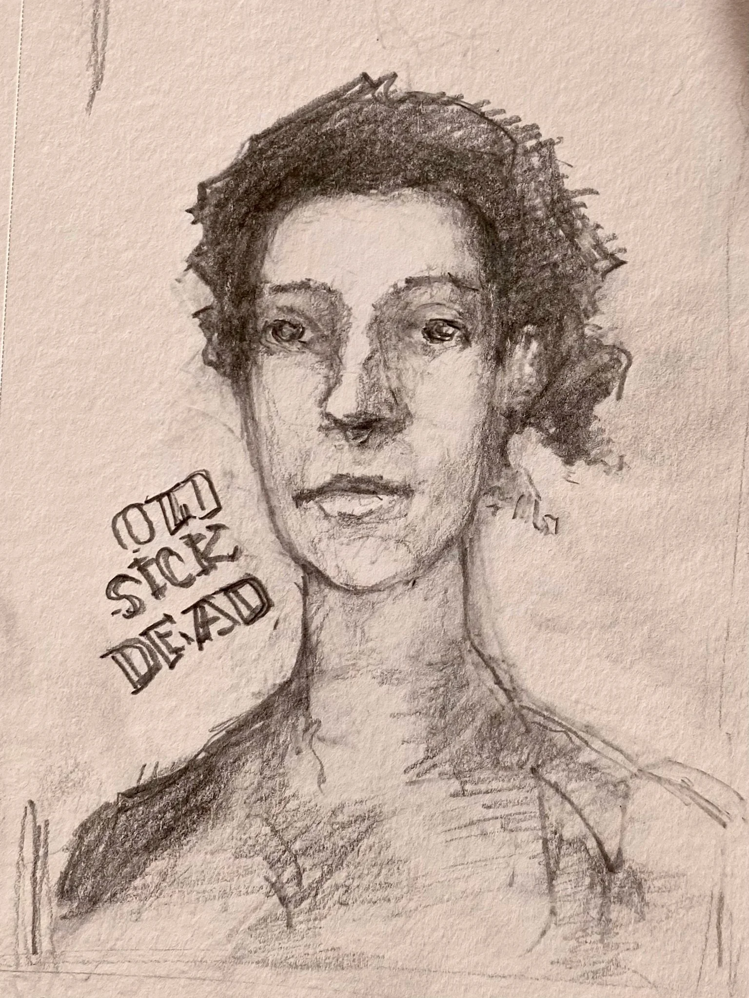 Pencil portrait of the writer with the handwritten words “Old Sick Dead” beside her, recovered from a private sketchbook and dated September 3, 2021.