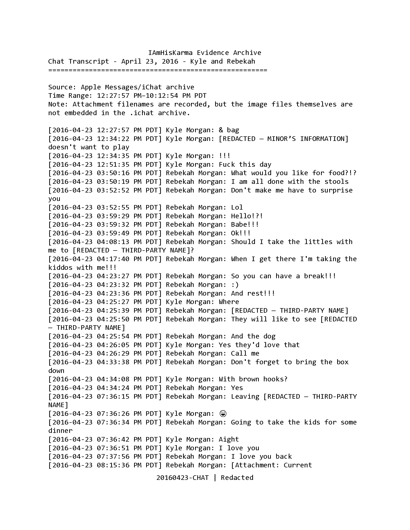 Redacted April 23, 2016 iChat transcript showing family plans, childcare coordination, dinner plans, affectionate messages, and a location attachment.