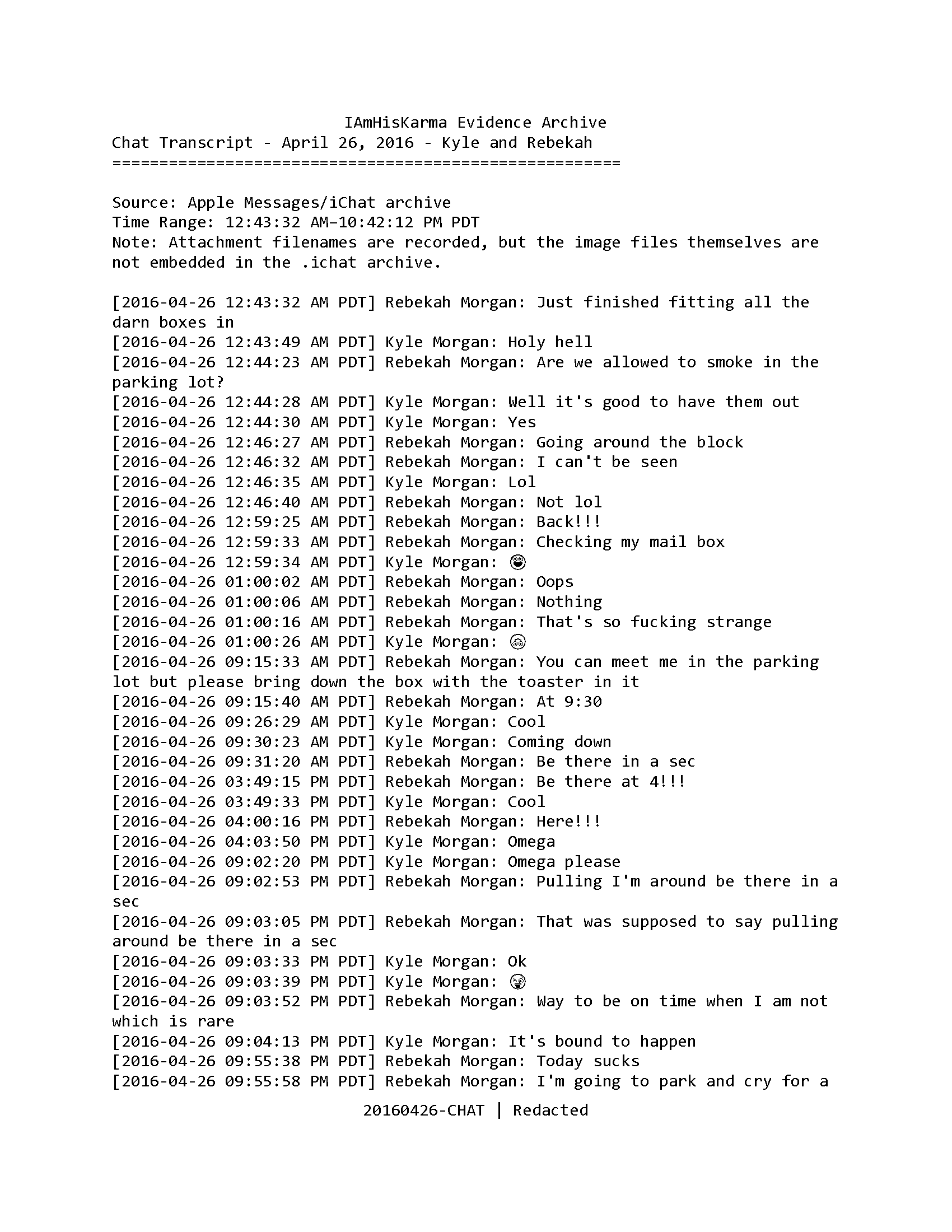 Redacted April 26, 2016 iChat transcript showing movement and arrival updates, parking-lot coordination, and Rebekah saying she was going to park and cry.
