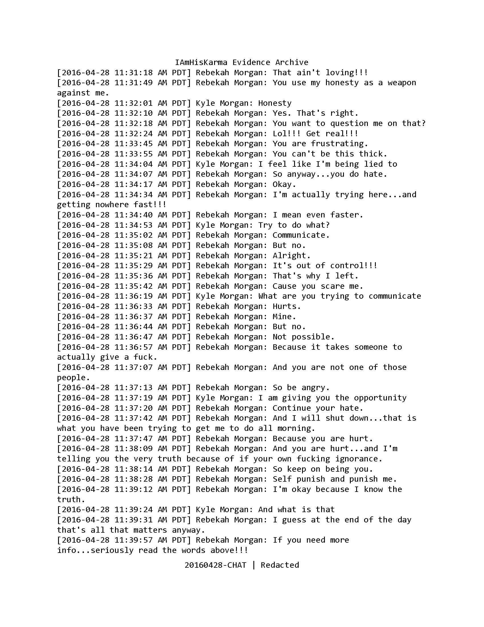 Redacted April 28 iChat transcript showing Rebekah saying she left because she was scared and trying to communicate her hurt.