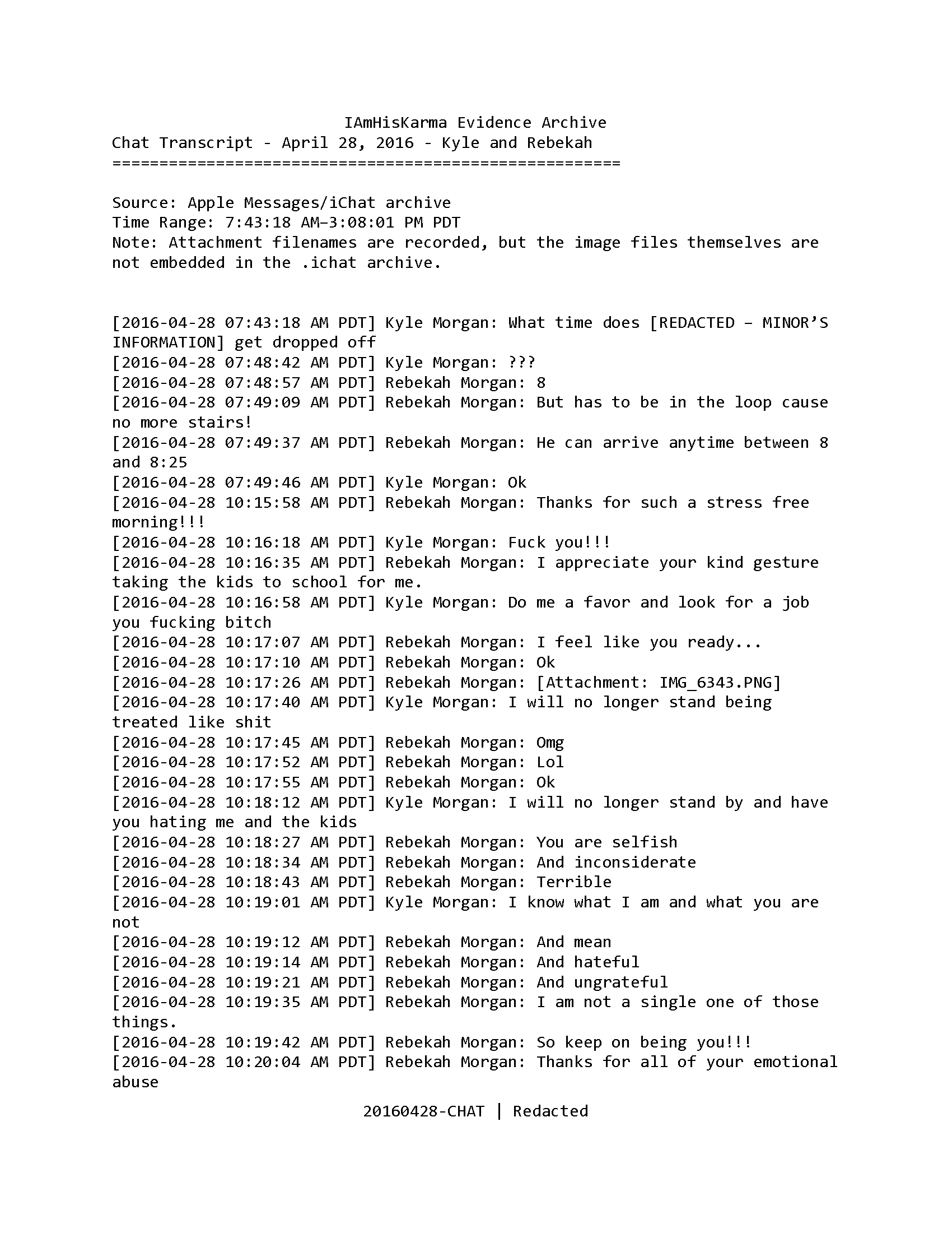 Redacted April 28 iChat transcript showing morning family logistics followed by Kyle insulting Rebekah and telling her to look for a job.