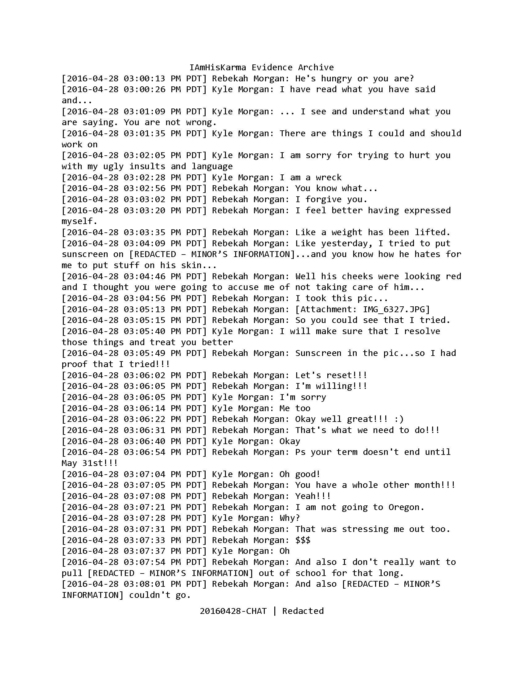 Redacted April 28 iChat transcript showing Kyle acknowledging problems, apologizing for intentionally hurtful language, and promising to treat Rebekah better.