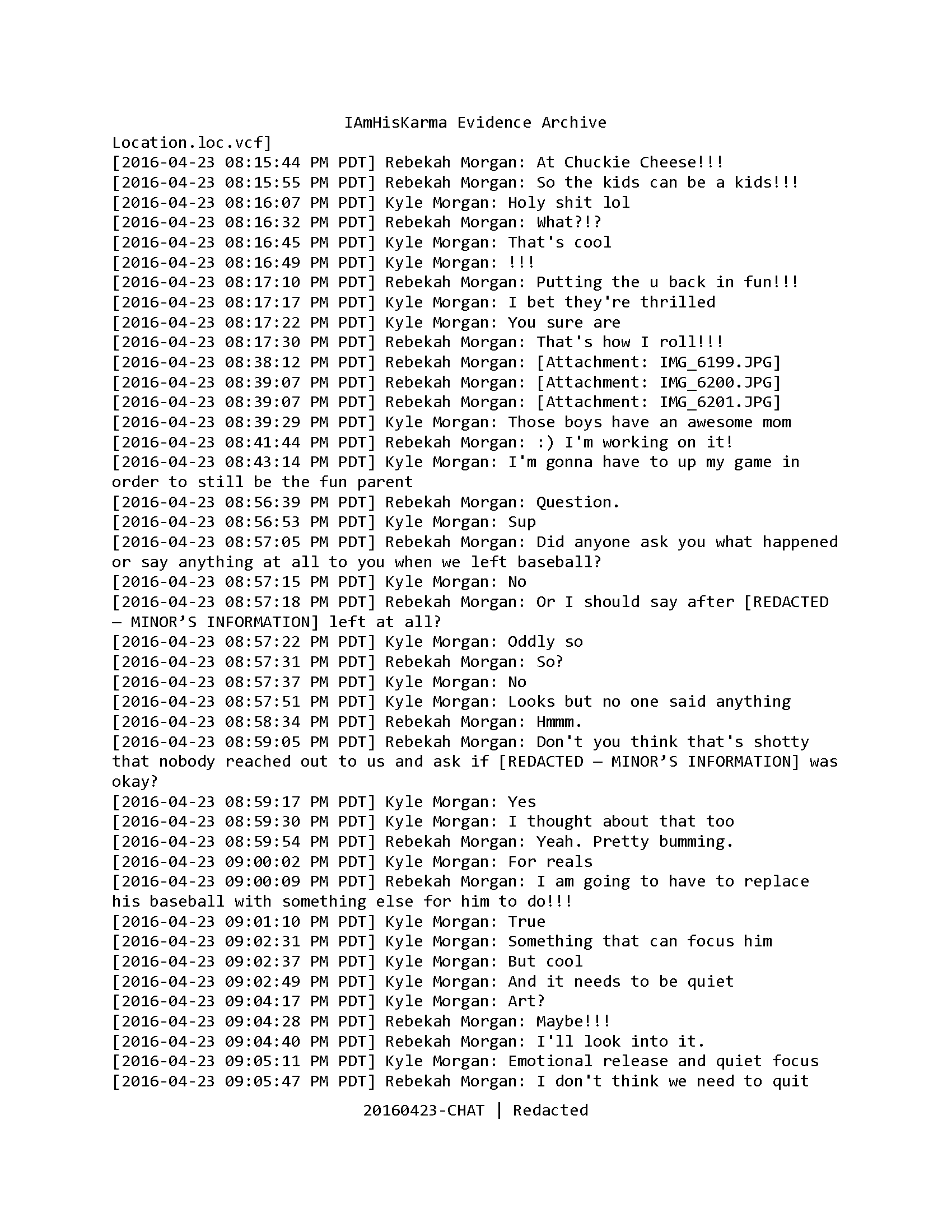 Redacted April 23, 2016 iChat transcript showing the children’s outing, three photo attachments, “Those boys have an awesome mom,” and discussion of baseball.