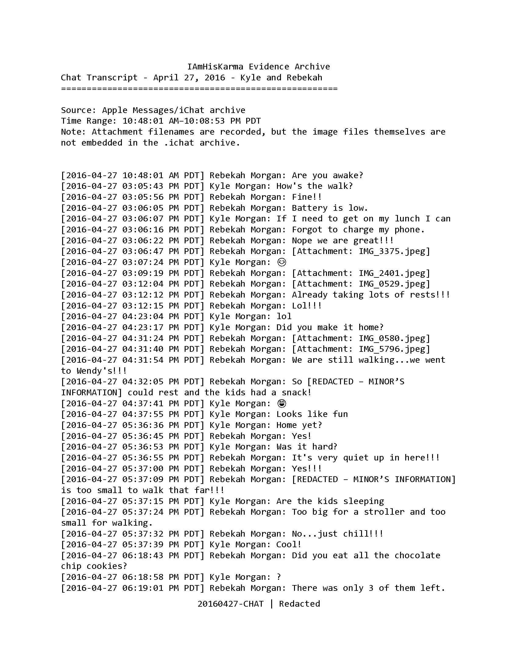 Redacted April 27, 2016 iChat transcript showing a walk with the children, photo attachments, family logistics, and whereabouts check-ins.
