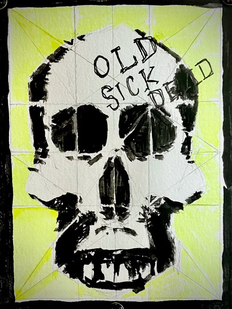 Black-and-white skull artwork by Old Sick Dead with a fluorescent yellow background and handwritten lettering across the skull.