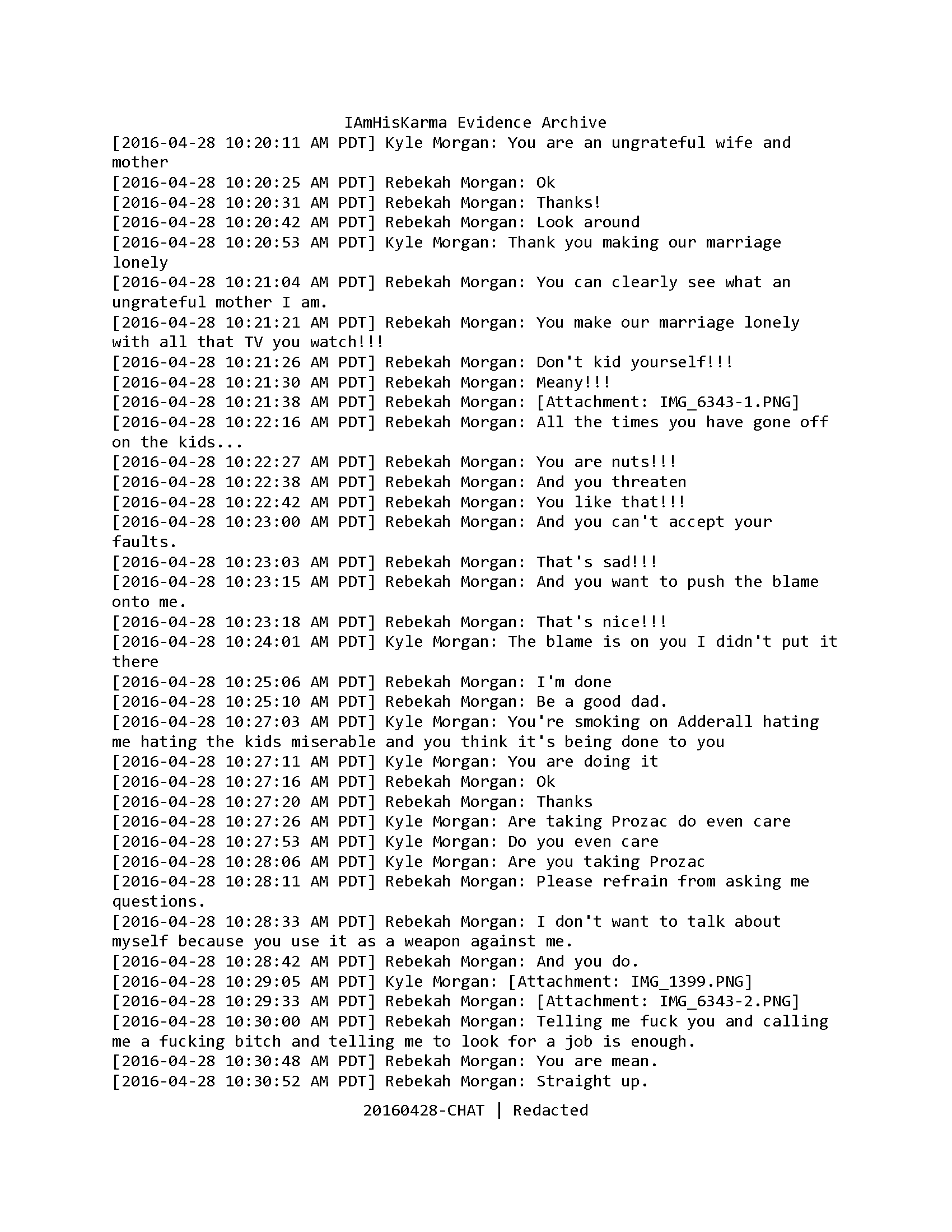 Redacted April 28 iChat transcript showing parenting accusations, medication questions, and Rebekah objecting to personal information being used against her.