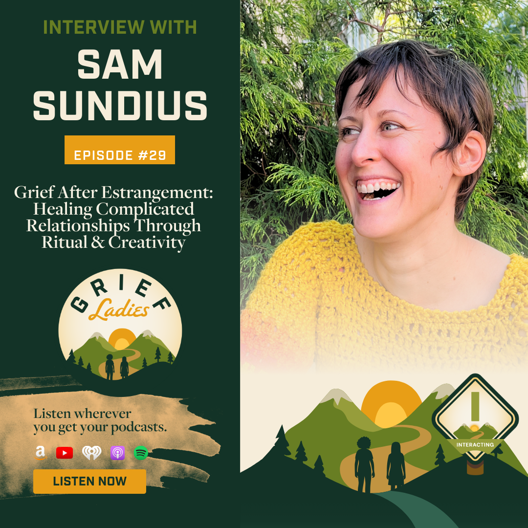 Grief After Estrangement: Healing Complicated Relationships Through Ritual &amp; Creativity