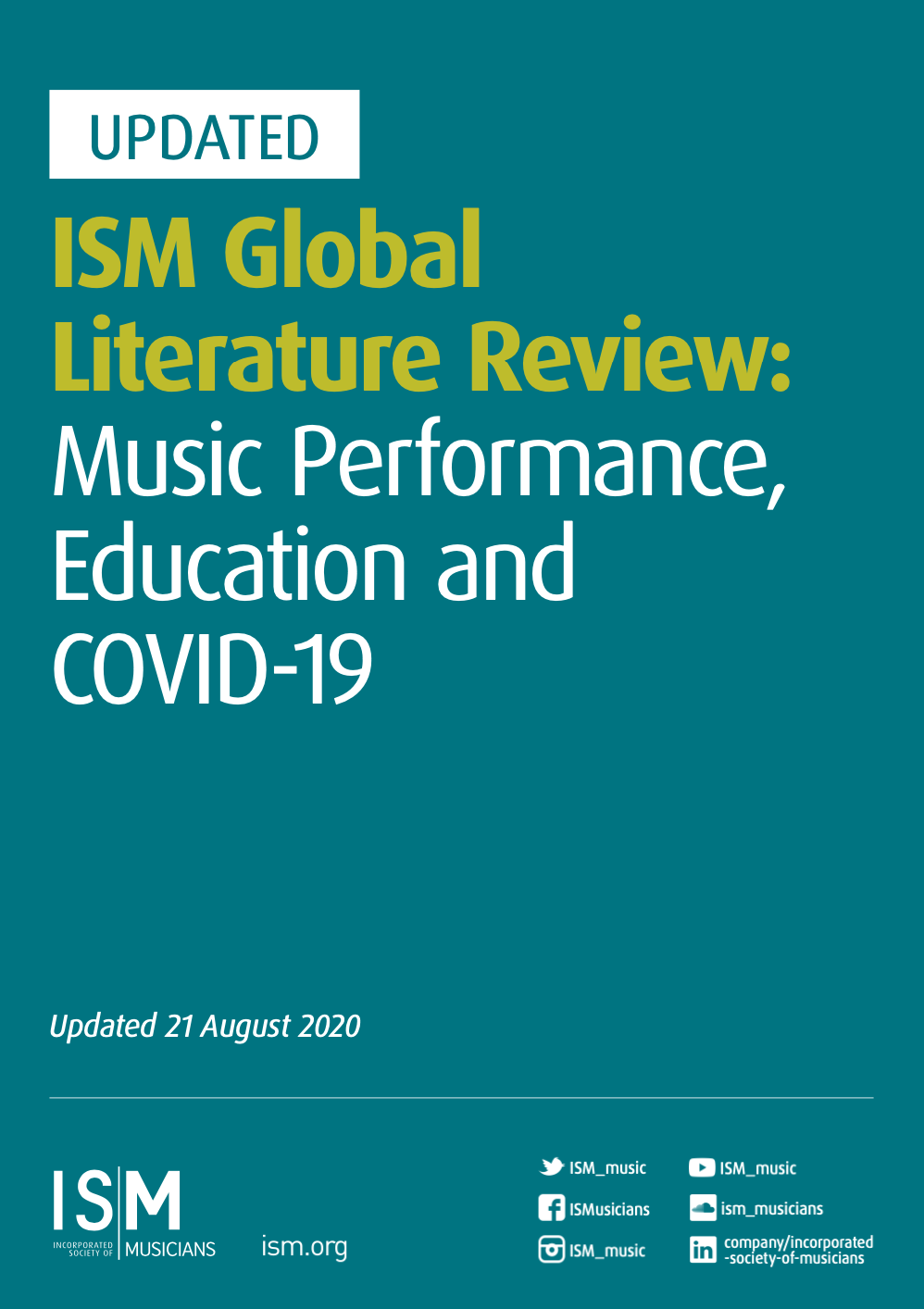 Cover page of the ISM Global Literature Review report titled 'Music Performance, Education and COVID-19,' updated August 21, 2020, with ISM logo and social media icons.