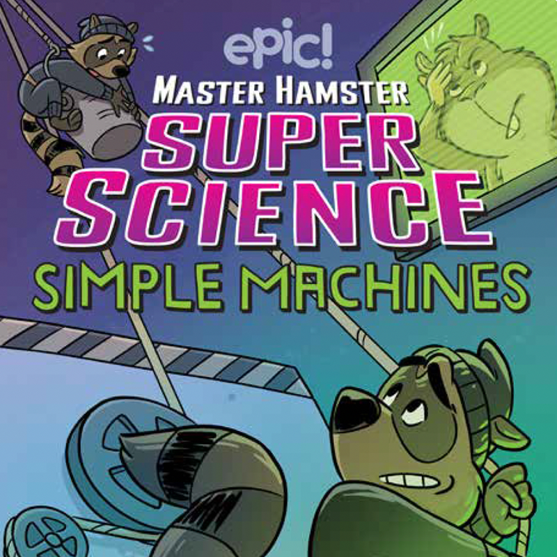 MASTER HAMSTER SUPER SCIENCE: Simple Machines
