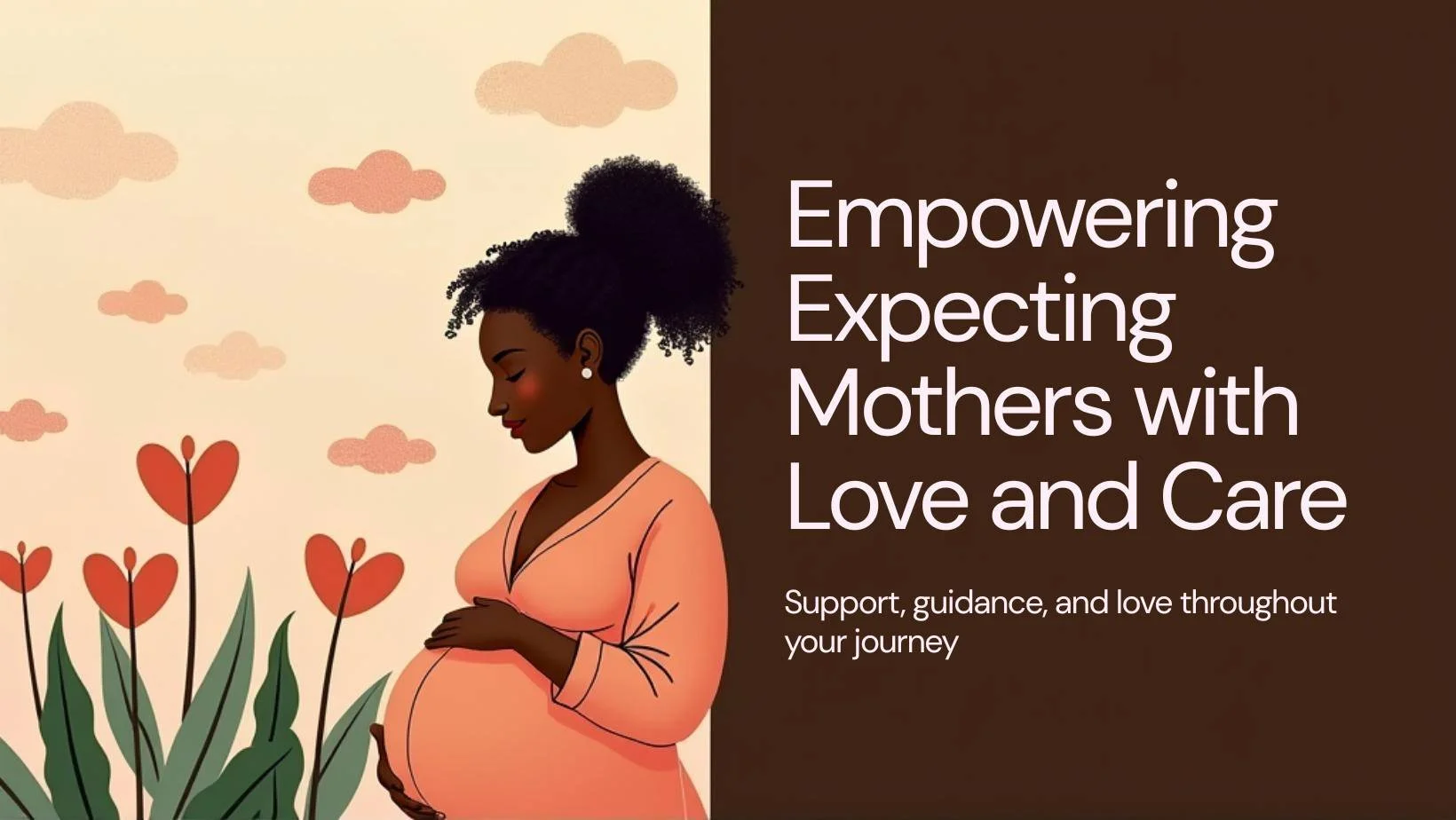 Illustration of a pregnant woman with natural hair standing outdoors amid heart-shaped flowers, with a background of clouds and a message about empowering expectant mothers with love and care.