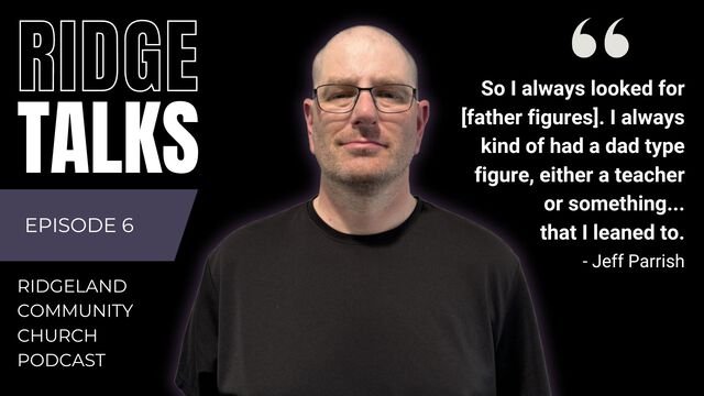 Ridge Talks Episode 6: My Faith and My Autism (with Jeff Parrish)