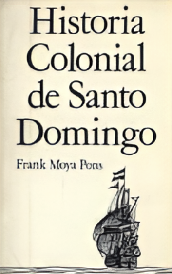 Historia Colonial de Santo Domingo