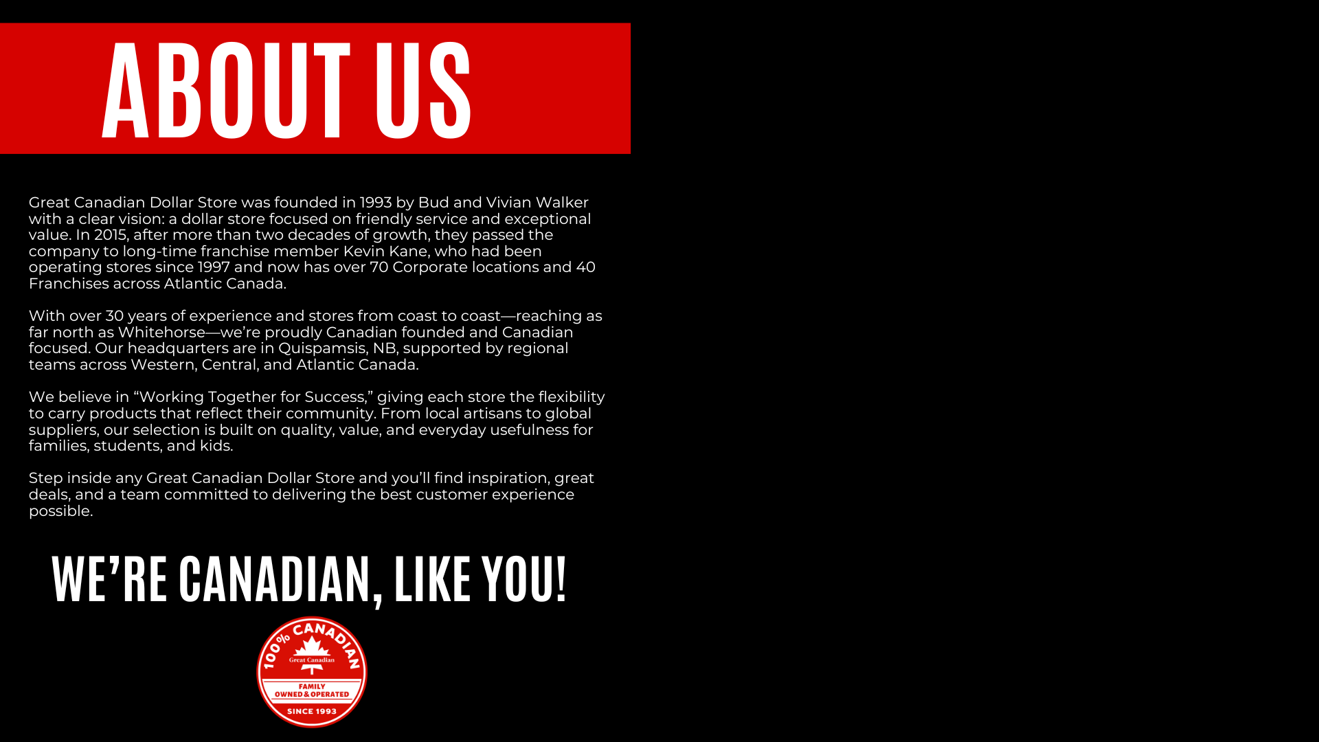Great Canadian Dollar Store about us page with red and black theme, featuring a paragraph about its history, mission, and Canadian roots, along with a logo that reads '100% Canadian, Family Owned & Operated, Since 1993'.