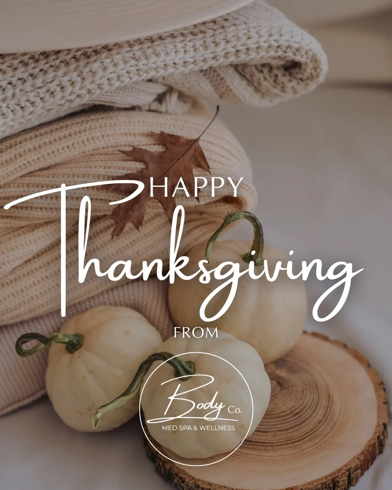 Grateful today and every day for this beautiful community. 🧡

Thank you for trusting Body Co. Med Spa &amp; Wellness with your skin, your wellness, and your confidence.
Wishing you and your family a peaceful, glowing Thanksgiving. 🤎✨