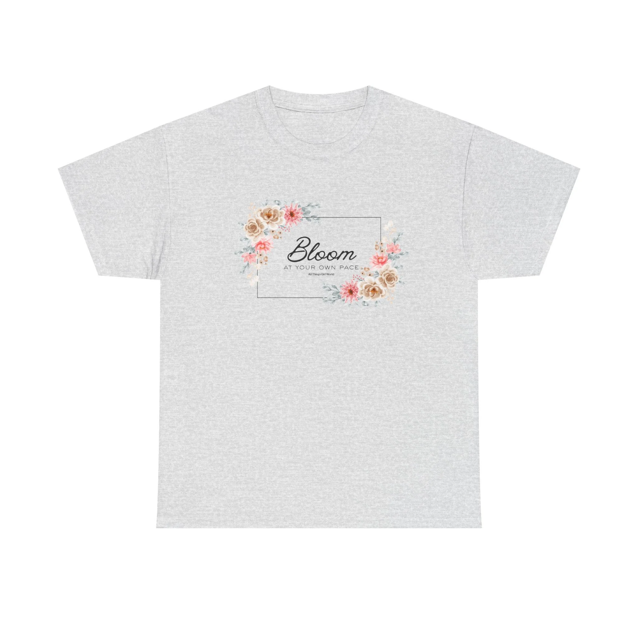 Bloom At Your Own Pace Tee