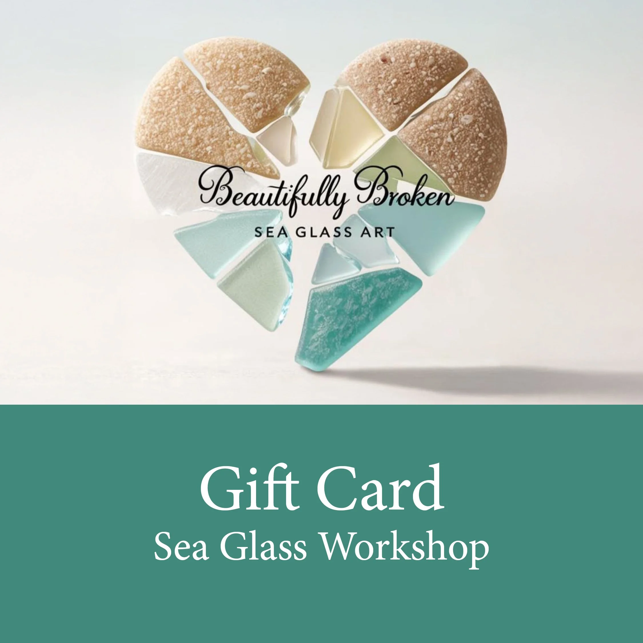 Beautifully Broken Workshop Gift Card