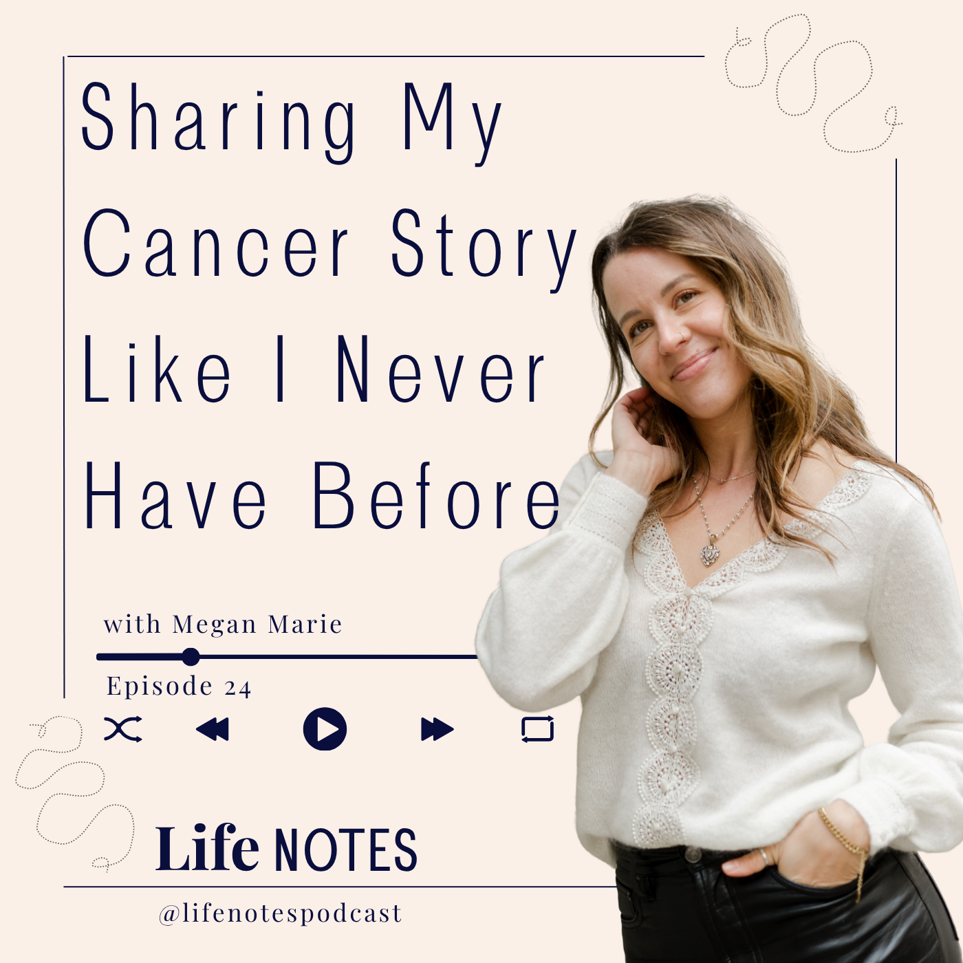 Ep. 24  Sharing My Cancer Story Like I Never Have Before