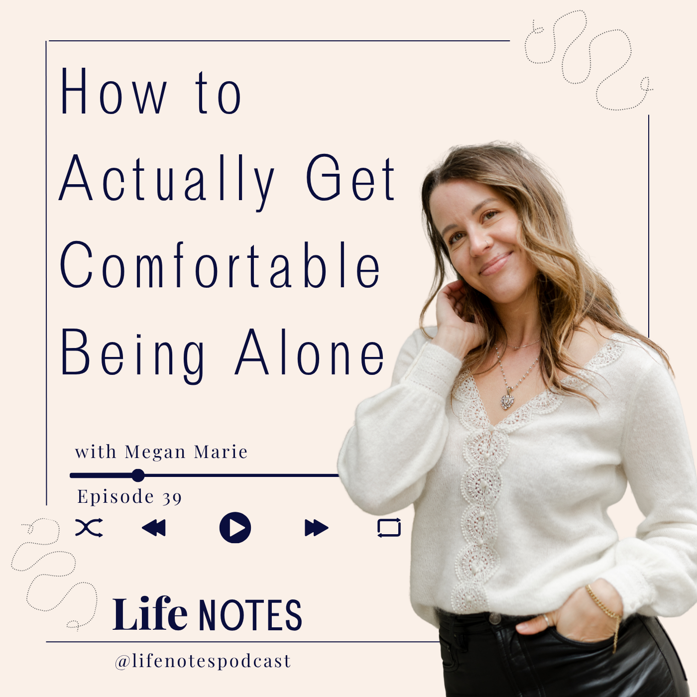 How to Actually Get Comfortable Being Alone #39