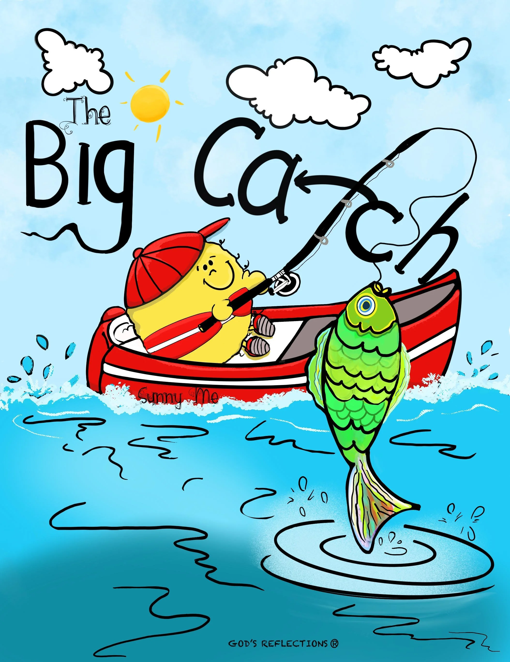 Sunny Me The Big Catch