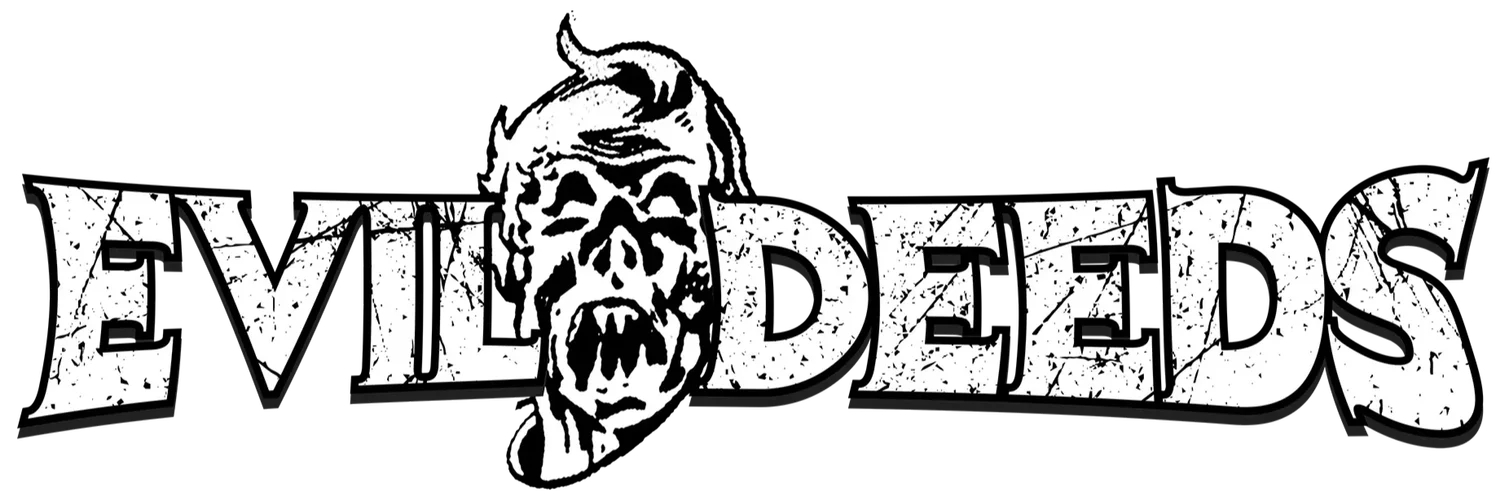 Evil Deeds
