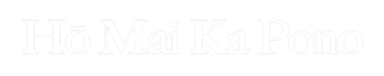 Hō Mai ka Pono