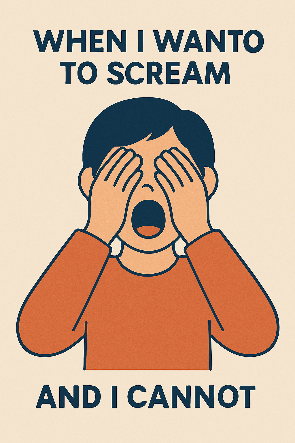 📝 When I Want to Scream and I Cannot