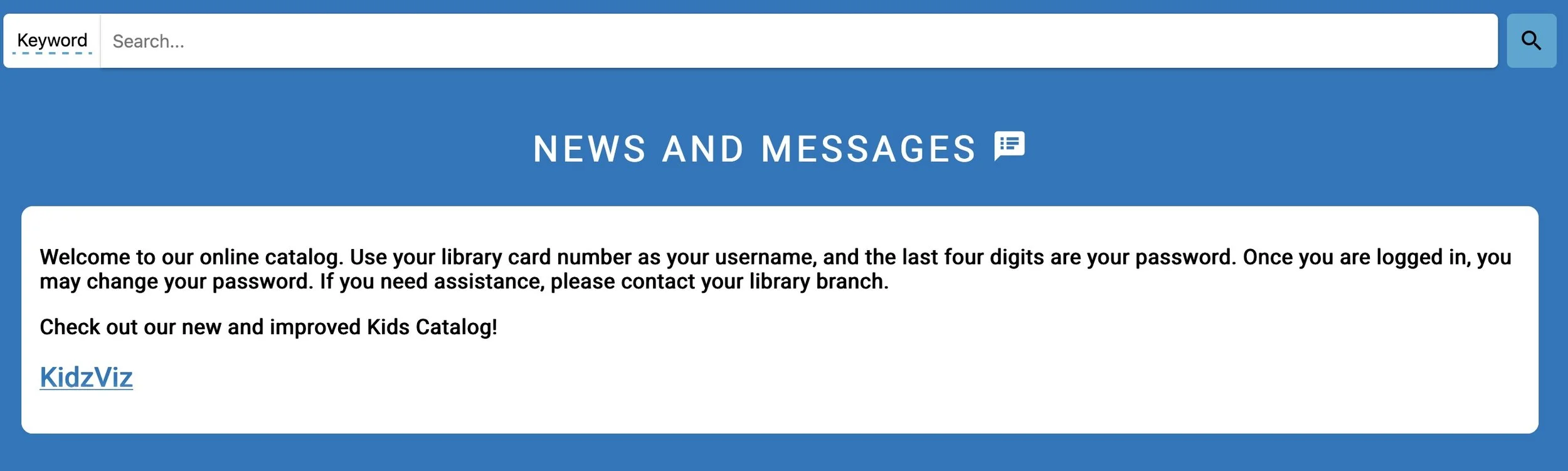 In search bar, type in a keyword, title, or author and hit 🔎 button on right