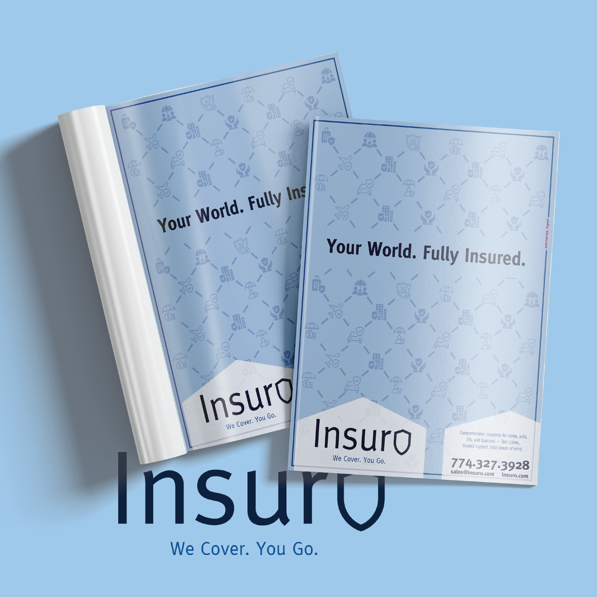 Brochure and booklet for an insurance company named Insuro, displaying the slogan "Your World. Fully Insured." on a light blue background with the company's contact information. yes!  built by Vivfty.