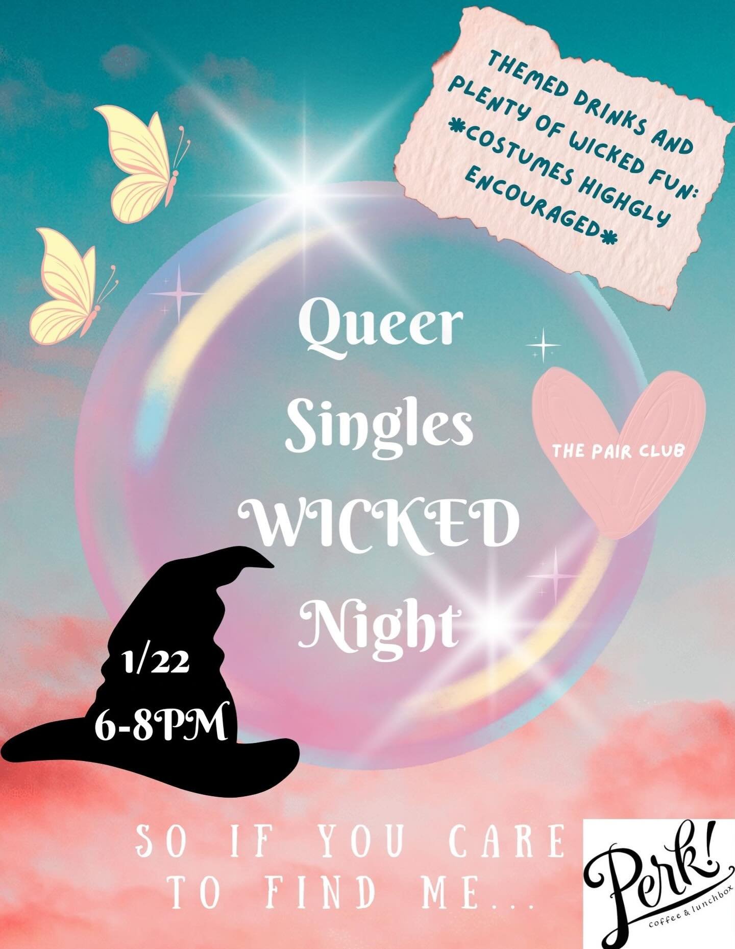 💚✨ QUEER CUTIES&hellip; THIS ONE&rsquo;S FOR YOU ✨💖

We&rsquo;re casting a little spell at Perk! and throwing a Wicked-themed queer night you won&rsquo;t want to miss. This is your personal invitation to dress up, sip something magical, and meet IR